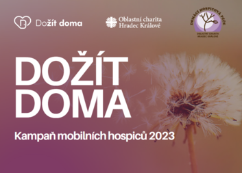 Začíná kampaň mobilních hospiců Dožít doma