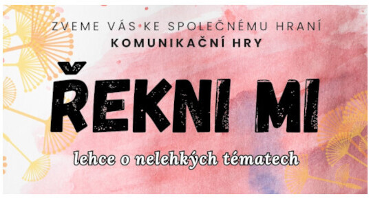 Přijďte si zahrát komunikační hru - Řekni mi