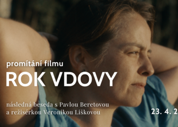 Promítání filmu Rok vdovy + beseda s Pavlou Beretovou